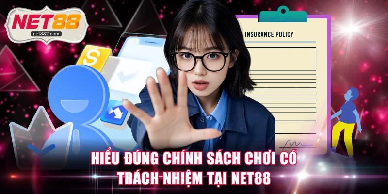 Hiểu đúng chính sách chơi có trách nhiệm